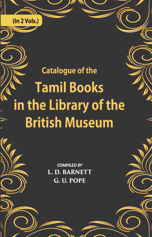 A Catalogue Of The Tamil Books In The Library Of The British Museum Vol. 1st - Gyan Books - Swadesiicart