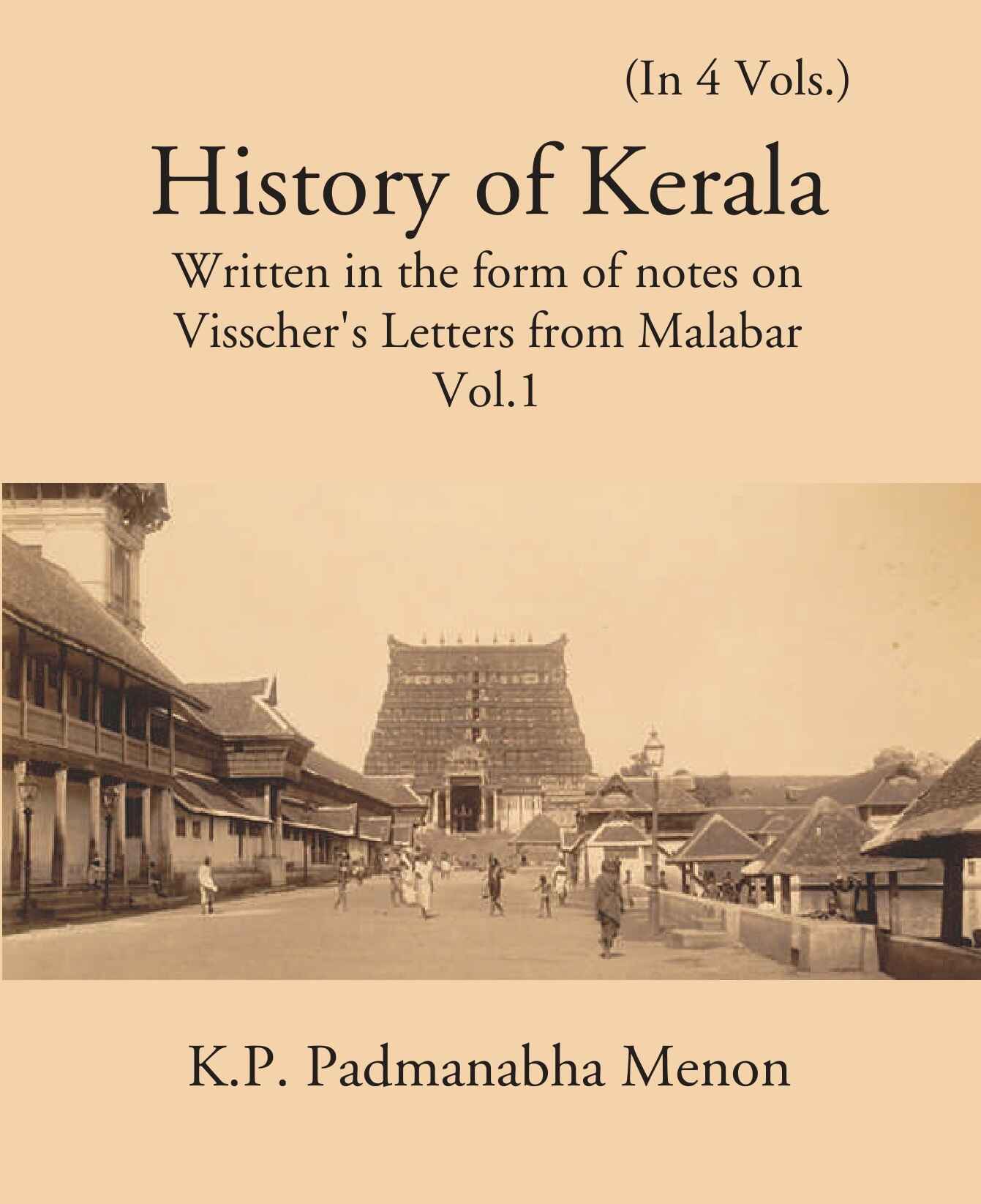 History Of Kerala Written In The Form Of Notes On Visscher’S Letters From Malabar Vol. 1st - Gyan Books - Swadesiicart