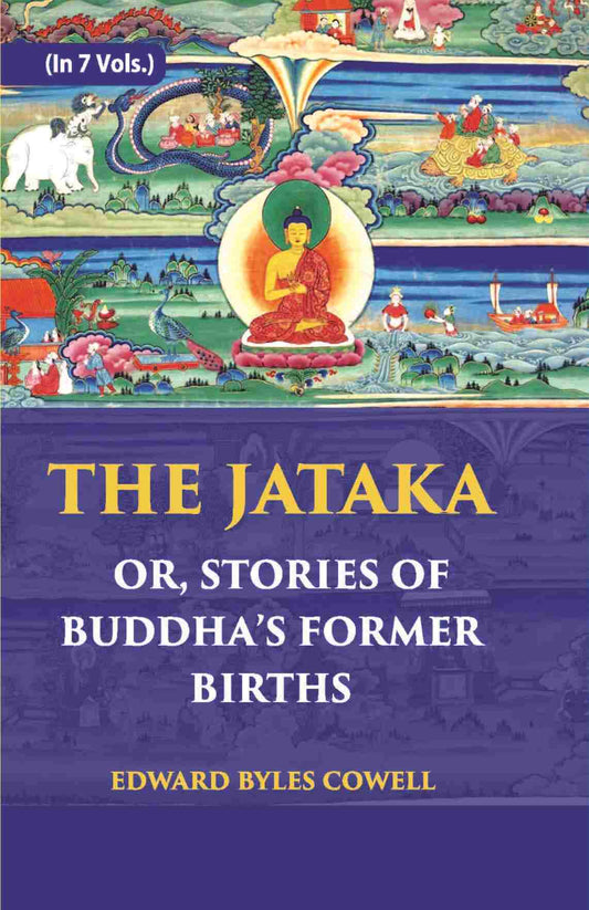 The Jataka Or Stories Of The Buddha’S Former Births Vol. 5th - Gyan Books