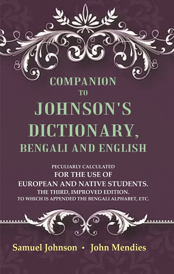 Companion To Johnson'S Dictionary, Bengali And English Peculiarly Calculated For The Use Of European And - Gyan Books