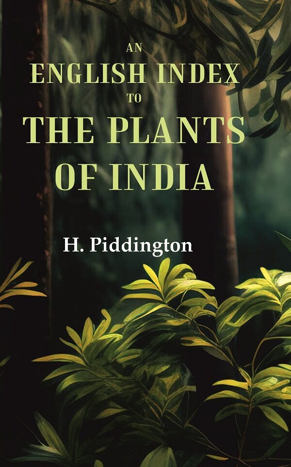 An English Index to the Plants of India - Gyan Books