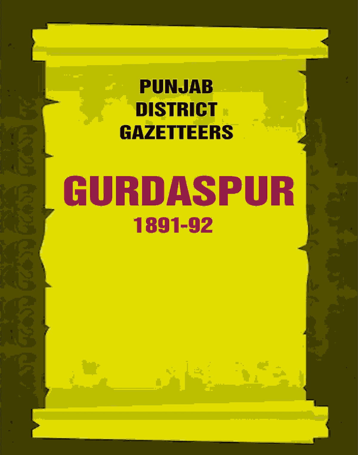 Punjab District Gazetteers: Gurdaspur 1891-92 8th - Gyan Books