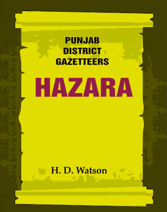 Punjab District Gazetteers: Hazara 10th - Gyan Books