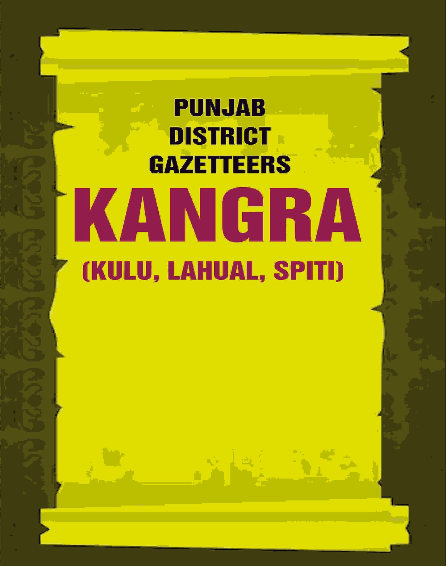 Punjab District Gazetteers: Kangra (Kulu, Lahual, Spiti) 17th, Pt. II - Gyan Books - Swadesiicart