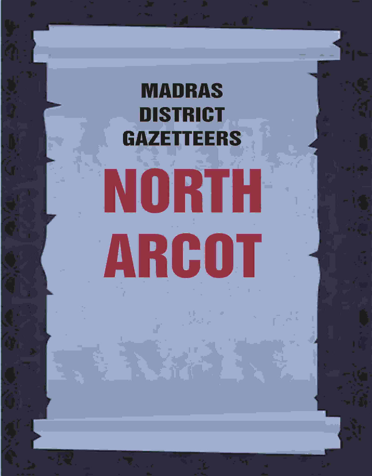 Madras District Gazetteers: North Arcot 15th - Gyan Books