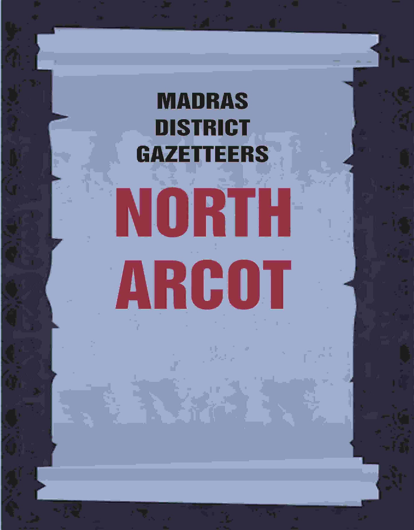 Madras District Gazetteers: North Arcot 15th - Gyan Books - Swadesiicart