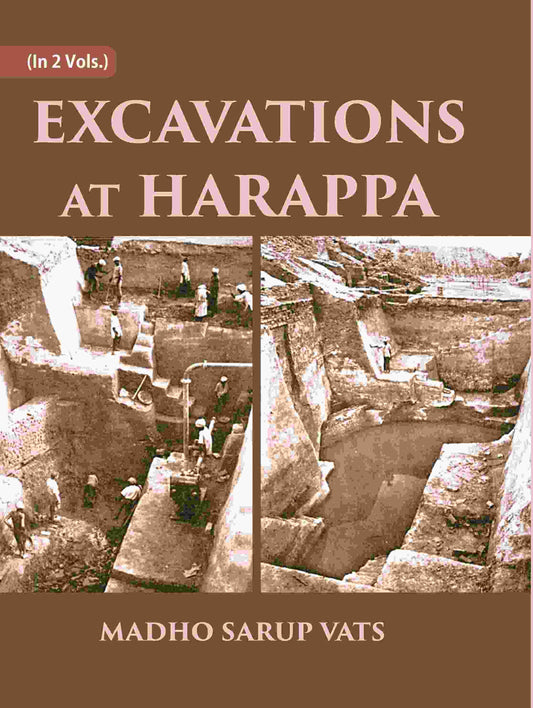 EXCAVATIONS AT HARAPPA 2 Vols. Set - Gyan Books