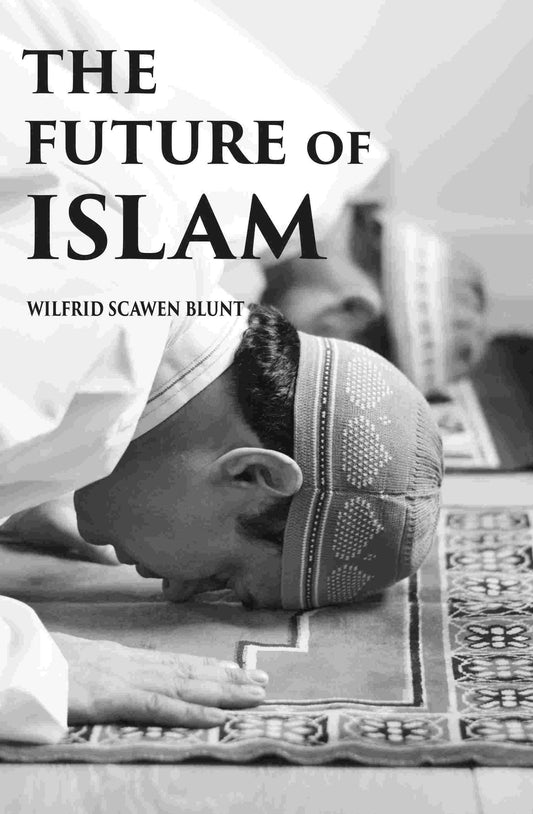 The Future Of Islam - Gyan Books