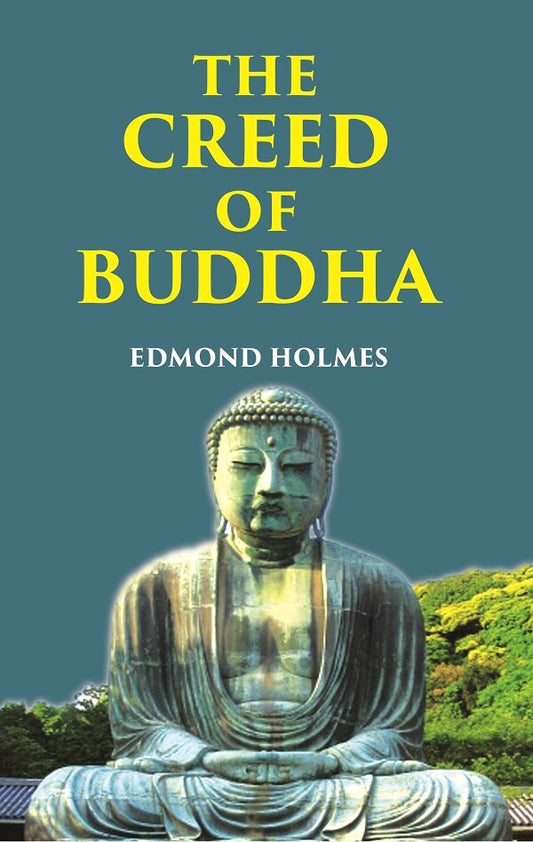 THE CREED OF BUDDHA - Gyan Books