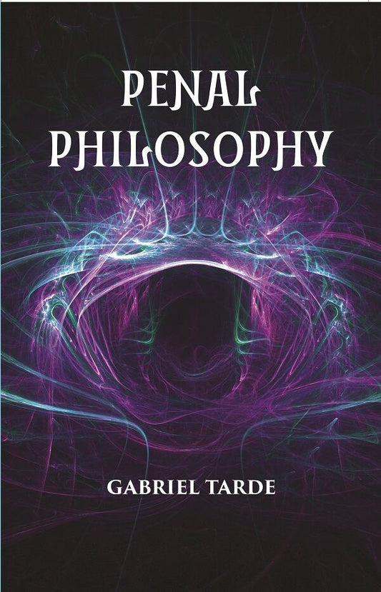 Penal Philosophy - Gyan Books