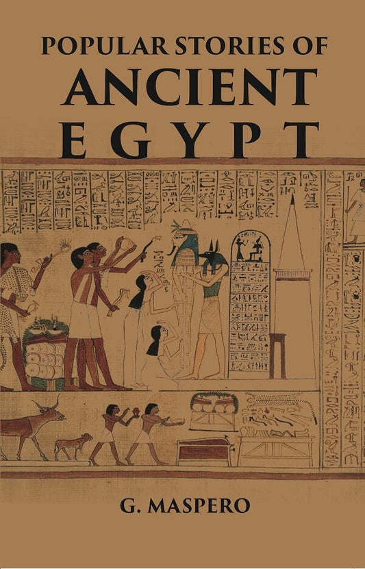POPULAR STORIES OF ANCIENT EGYPT - Gyan Books