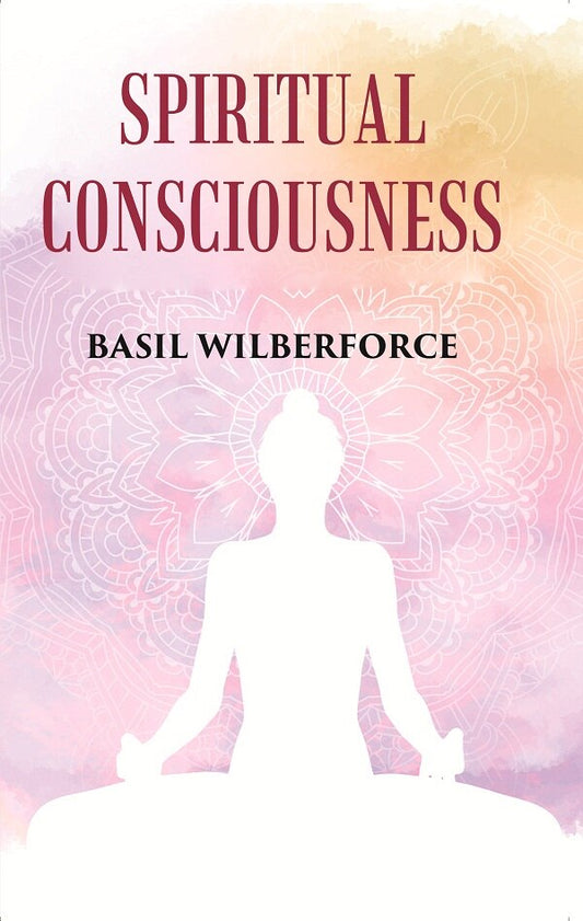 SPIRITUAL CONSCIOUSNESS - Gyan Books