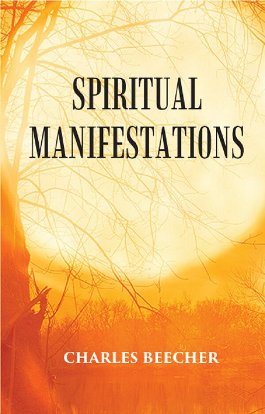 Spiritual Manifestations - Gyan Books