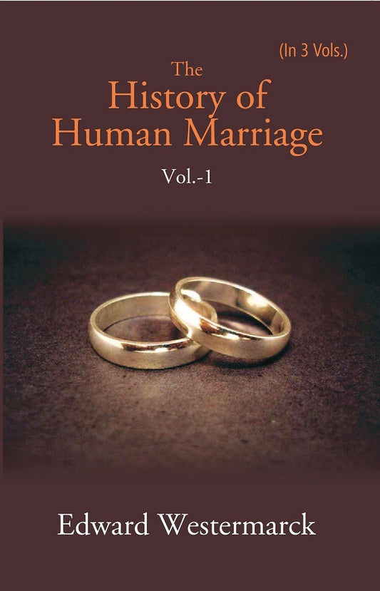 The History of Human Marriage Volume 3 Vols. Set - Gyan Books