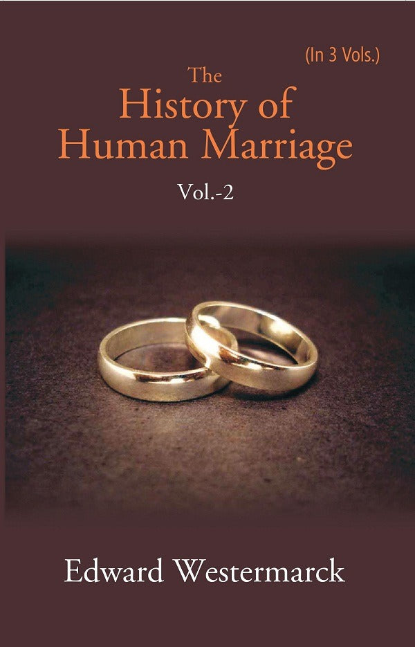 The History of Human Marriage Volume 2nd - Gyan Books - Swadesiicart