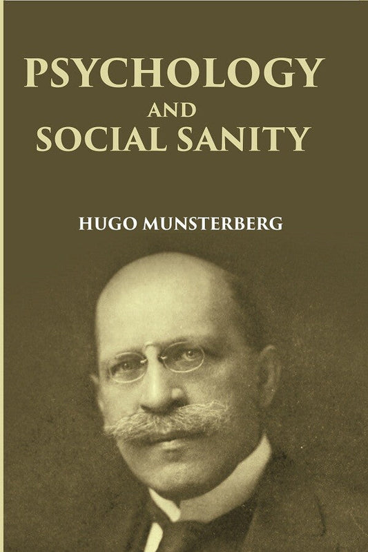 PSYCHOLOGY AND SOCIAL SANITY - Gyan Books - Swadesiicart