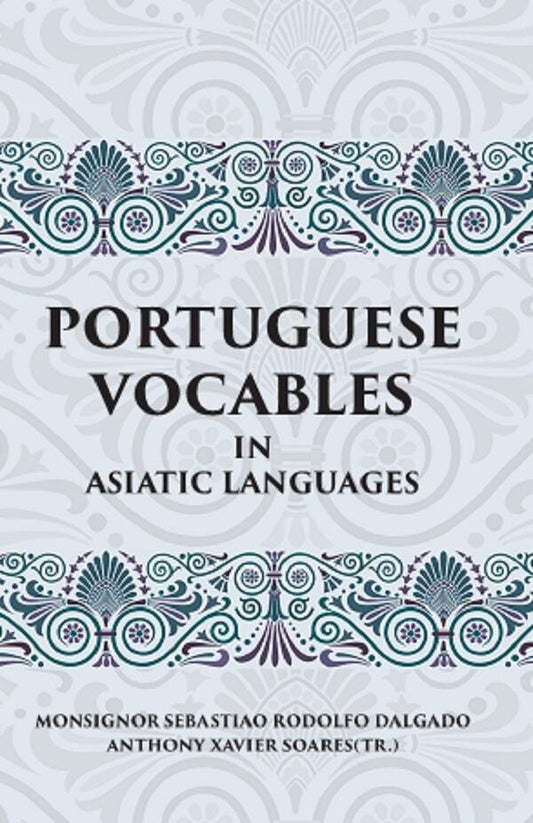 PORTUGUESE VOCABLES IN ASIATIC LANGUAGES - Gyan Books