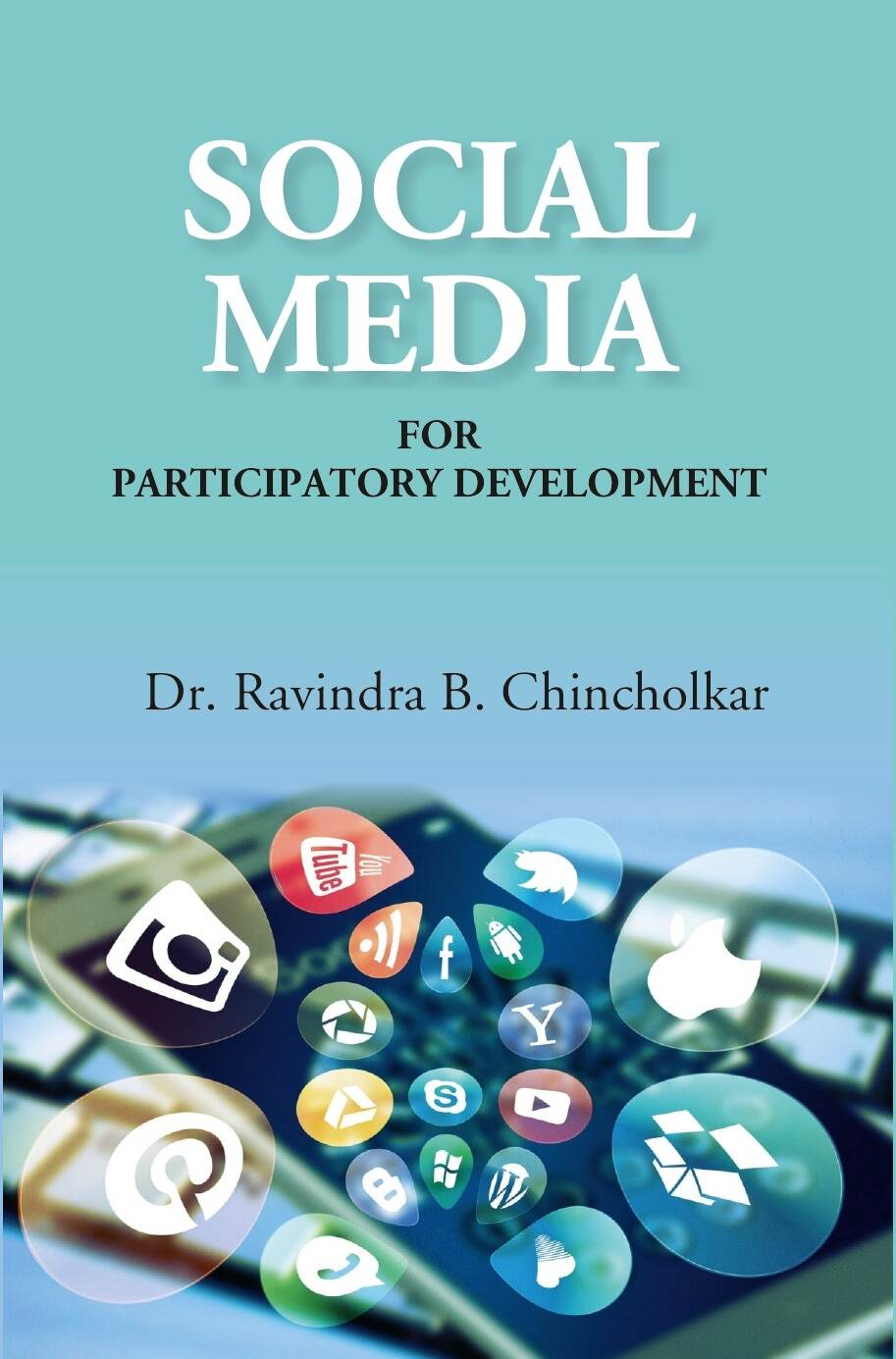 Social Media for Participatory Development - Gyan Books - Swadesiicart