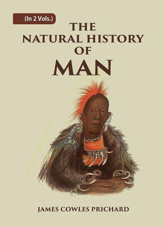 The Natural History of Man 2 Vols. Set - Gyan Books