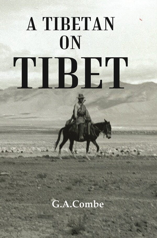 A Tibetan On Tibet - Gyan Books
