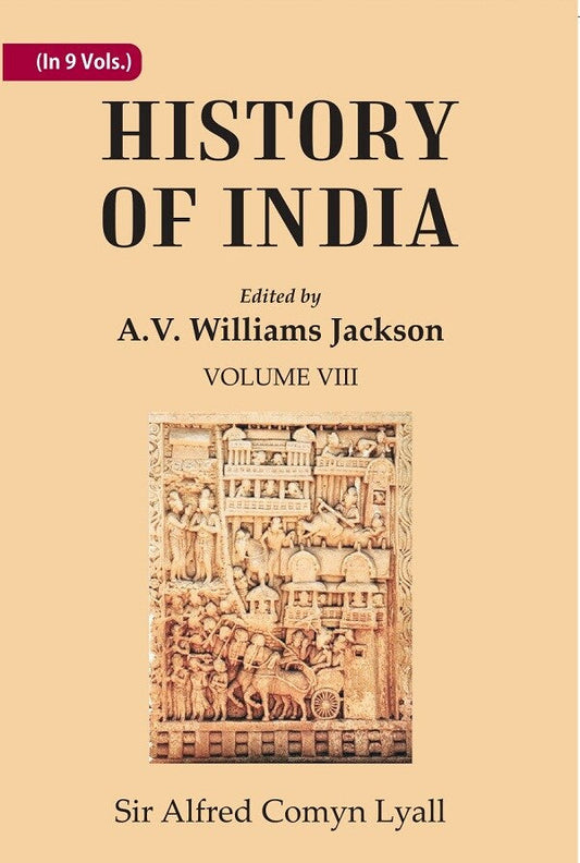 History of India: From the close of the seventeenth century to the present time 8th - Gyan Books