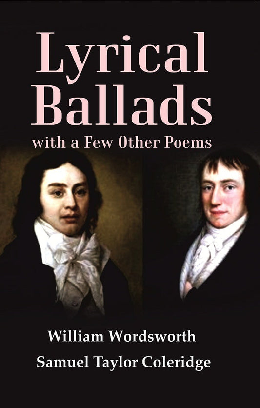Lyrical Ballads, with a Few Other Poems - Gyan Books - Swadesiicart