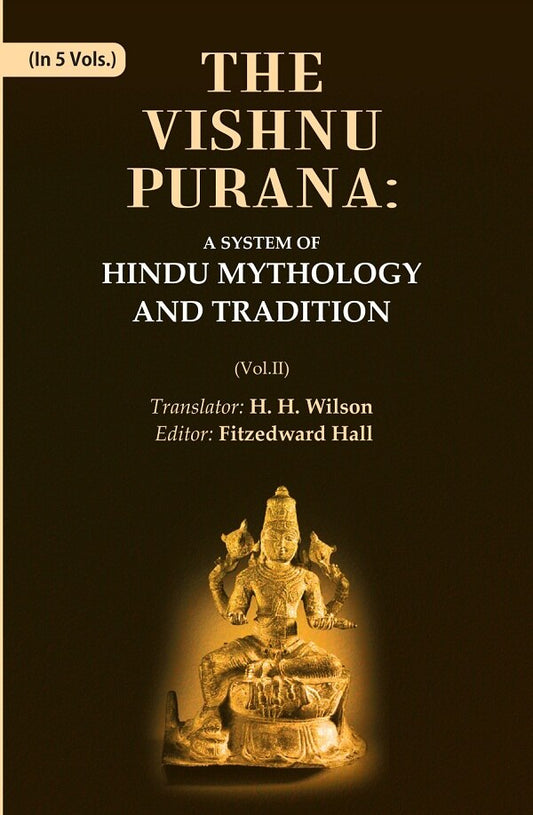 The Vishnu Purana: A System of Hindu Mythology and Tradition 2nd - Gyan Books - Swadesiicart