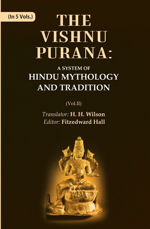 The Vishnu Purana: A System of Hindu Mythology and Tradition 2nd - Gyan Books - Swadesiicart