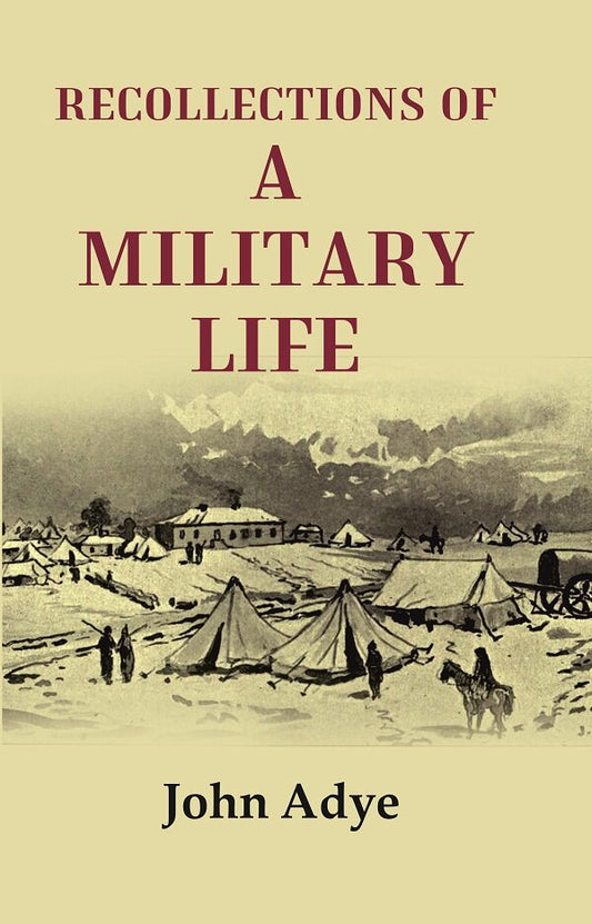 Recollections of a Military Life - Gyan Books - Swadesiicart