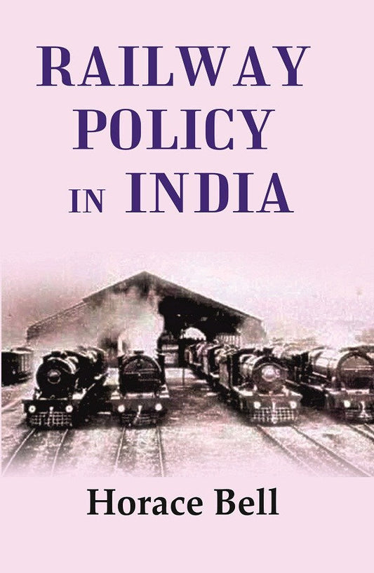 Railway Policy in India - Gyan Books - Swadesiicart