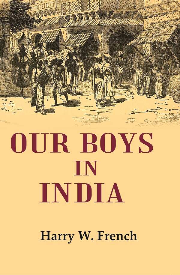 Our Boys in India - Gyan Books