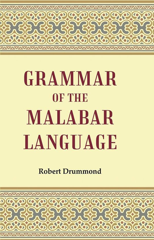Grammar of the Malabar Language - Gyan Books