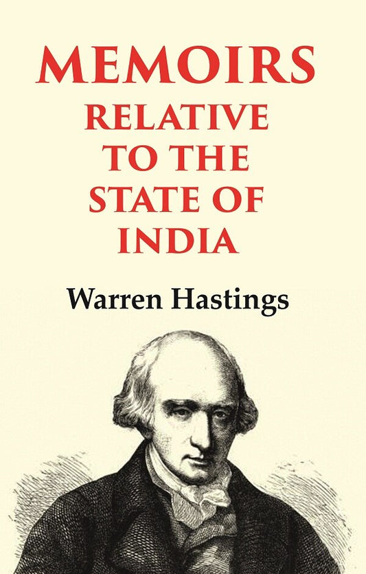 Memoirs Relative to the State of India - Gyan Books - Swadesiicart