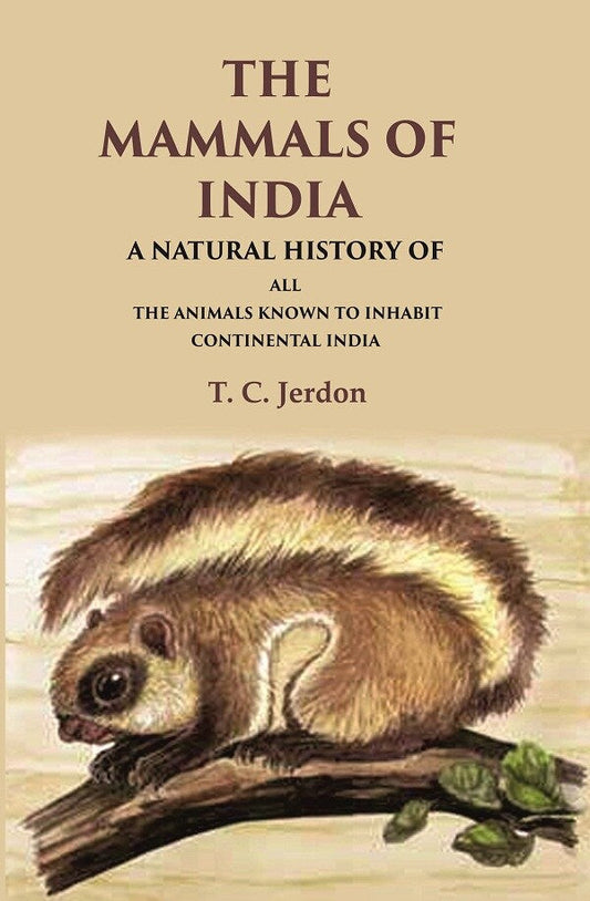 The Mammals of India A Natural History of all the Animals Known to Inhabit Continental India - Gyan Books - Swadesiicart