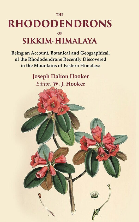 The Rhododendrons Of Sikkim-Himalaya Being An Account, Botanical And Geographical, Of The Rhododendrons - Gyan Books - Swadesiicart