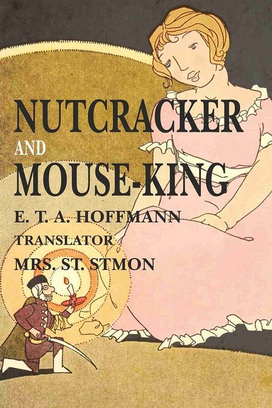 Nutcracker and Mouse- King - Gyan Books - Swadesiicart