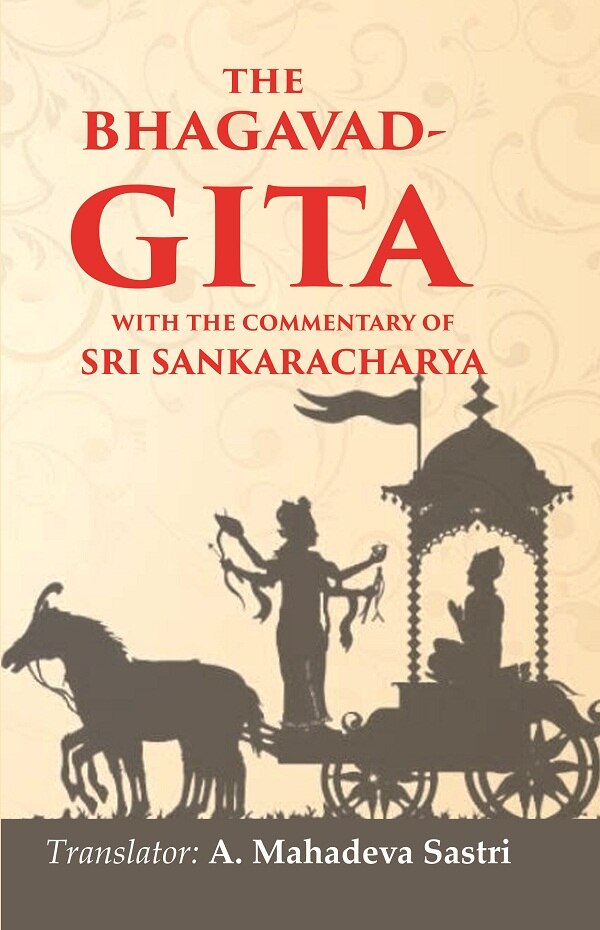 The Bhagavad-Gita With the commentary of Sri Sankaracharya - Gyan Books - Swadesiicart