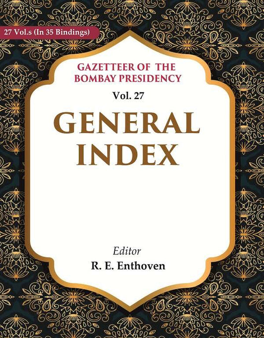 Gazetteer of the Bombay Presidency: General Index 27th - Gyan Books