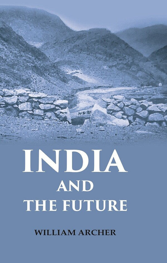 India and the Future - Gyan Books