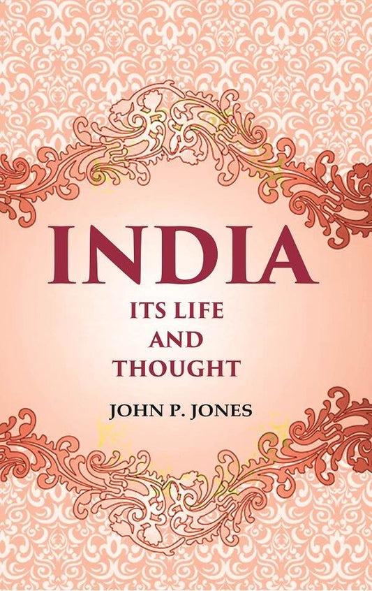 India Its Life and Thought - Gyan Books