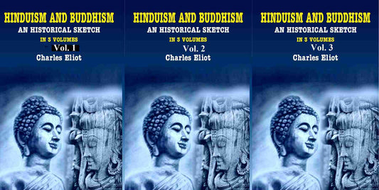 Hinduism and Buddhism An Historical Sketch 3 Vols. Set - Gyan Books