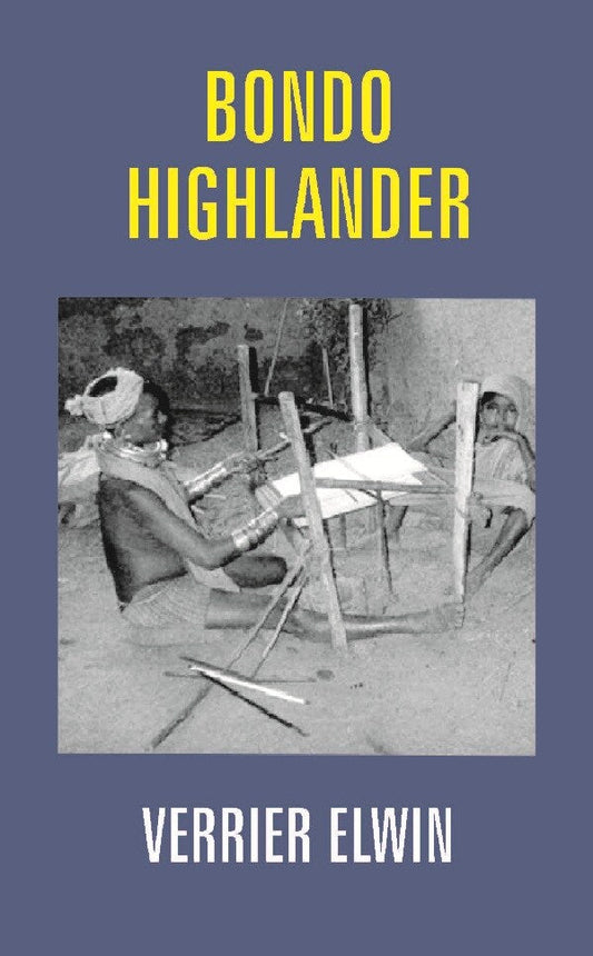 Bondo Highlander - Gyan Books