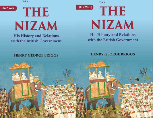 The Nizam: His History and Relations with the British Government 2 Vols. Set - Gyan Books