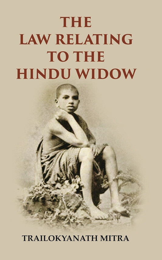 The Law Relating To The Hindu Widow - Gyan Books