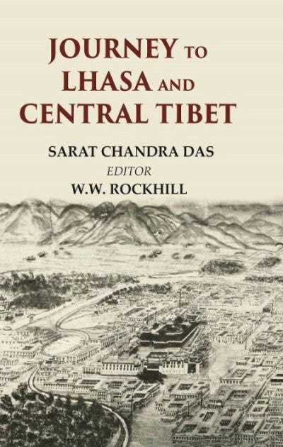 Journey to Lhasa And Central Tibet - Gyan Books