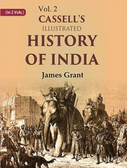 Cassell's Illustrated History of India 2nd - Gyan Books