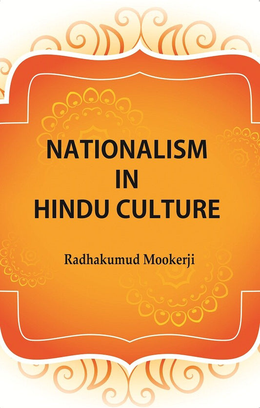 Nationalism in Hindu Culture - Gyan Books - Swadesiicart