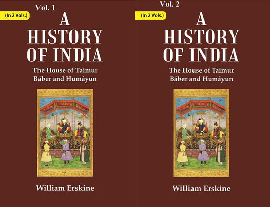 A History of India : The House of Taimur Báber and Humáyun 2 Vols. Set - Gyan Books - Swadesiicart