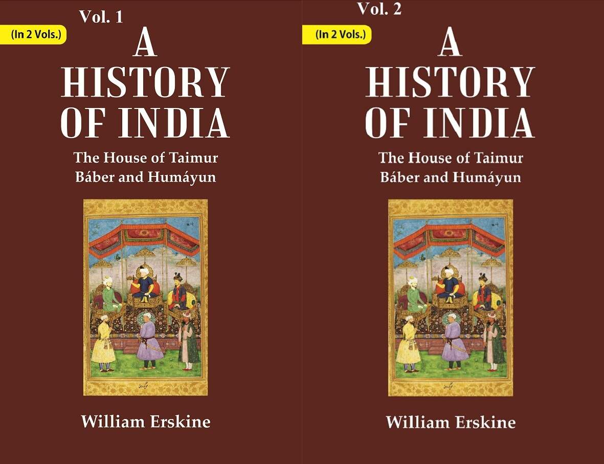 A History of India : The House of Taimur Báber and Humáyun 2 Vols. Set - Gyan Books - Swadesiicart