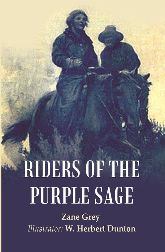 Riders of the purple sage - Gyan Books - Swadesiicart